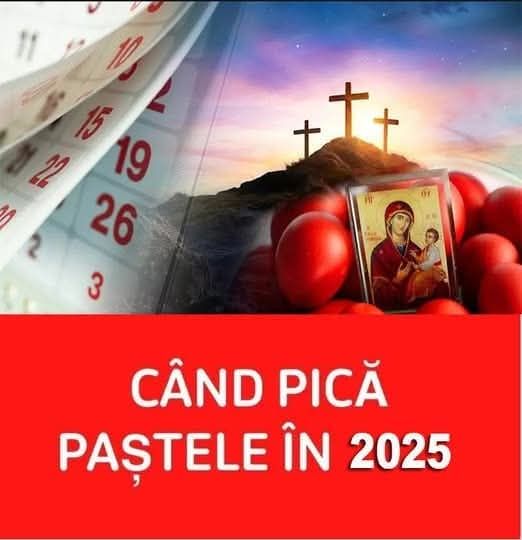 Când pică Paștele în 2025 și câte zile libere se vor acorda, total neașteptat. Data a fost stabilită